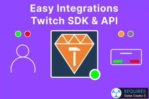 Easy Integrations – Twitch SDK & API with Game Creator 2 – دانلود رایگان