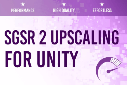 SGSR 2 Mobile – Upscaling for Unity – دانلود رایگان