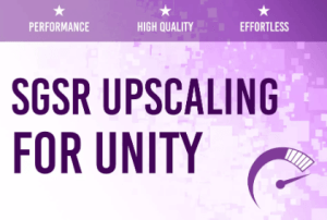 SGSR 1 Mobile – Upscaling for Unity – دانلود رایگان